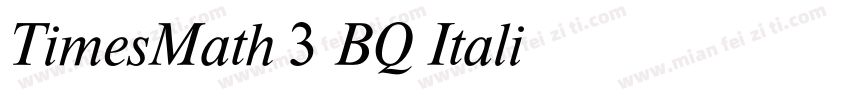 TimesMath 3 BQ Itali字体转换